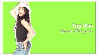 Karel Marquez - Tag Ulan (Audio)🎵| Singles