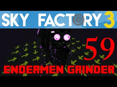 Ep 59 / Enderman Grinder/ Sky Factory 3.0 / FTB / Minecraft / Tutorial