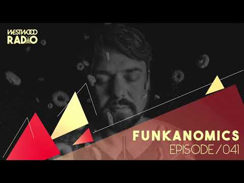 Westwood Radio 041 - Funkanomics