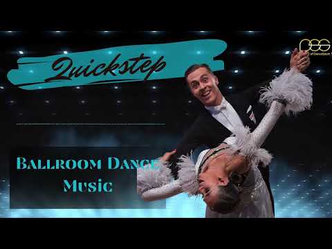 ►QUICKSTEP MUSIC MIX | Ballroom Dance #standard #dancesport  #ballroomdance #musicmix #quickstep