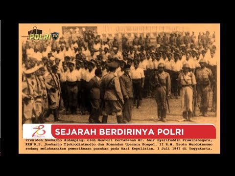 SEJARAH BERDIRINYA POLRI