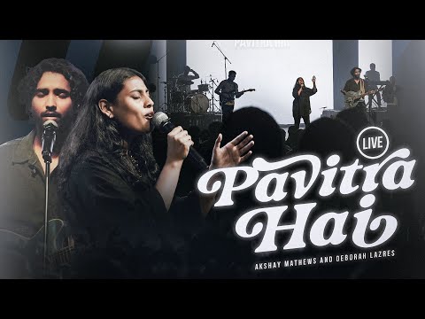 Pavitra Hai (Live) | Akshay Mathews | Deborah Lazres | Worship Night Delhi
