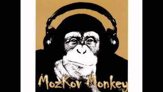 MozKov Monkey - Hard Style.