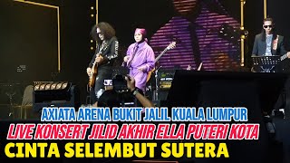 Download lagu Cinta Selembut Sutera - ELLA || Live Konsert Jilid Akhir Ella Puteri Kota Axiata Arena Bukit Jalil mp3 Download lagu Cinta Selembut Sutera - ELLA || Live Konsert Jilid Akhir Ella Puteri Kota Axiata Arena Bukit Jalil mp3
