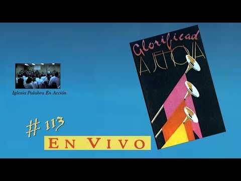 Palabra En Acción 3- Glorificad A Jehová (Completo) (1989)