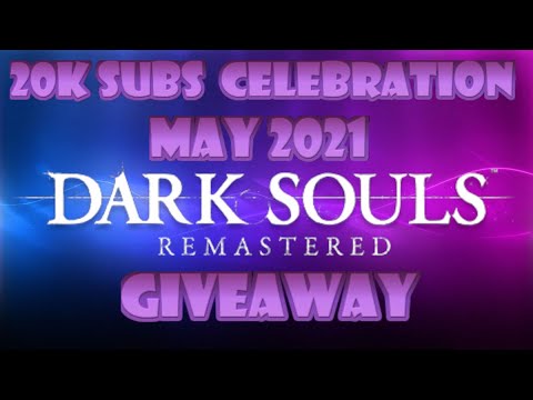 20k Giveaway #3: Dark Souls Remastered