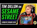 Tim Dillon On Sesame Street Legion Of Skanks 335