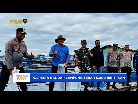 POLRESTA BANDAR LAMPUNG DUKUNG KETAHANAN PANGAN DENGAN MENEBAR 5.000 BIBIT IKAN BAWAL KUNING