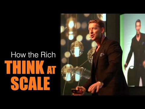 Becoming Rich: How to think at scale