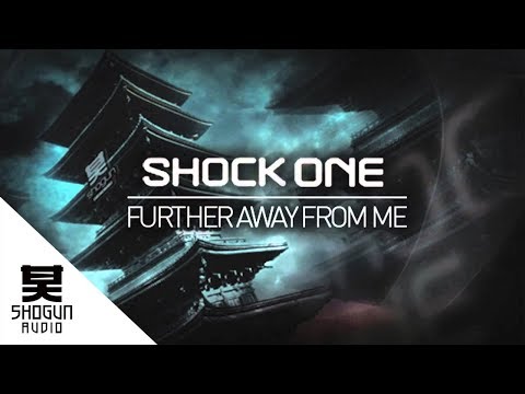 Shock One - Further Away From Me