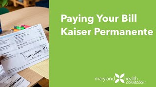 Paying Your Bill: Kaiser Permanente