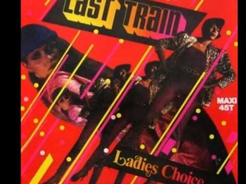 Ladies Choice - Last Train