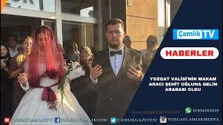 Yozgat Valisi'nin makam aracı şehit oğluna gelin arabası oldu
