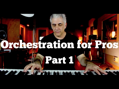 Orchestration for Pros - How To Score Music For Film Part 1