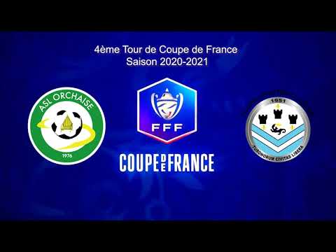 4ÈME Tour de Coupe de France - ASL Orchaise (D1) - Tours FC (N3) - Saison 2020-2021