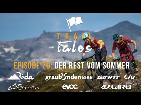 Trail Tales: Crest da Tiarms – Der Rest vom Sommer