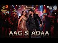 Aag Si Adaa Hot Bollywood Glamour Song Bold Romantic Item Song Latest Trending Party Dance Song