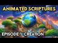 Creation Genesis 1 2 Episode 1 Animated Scriptures Audio Bible
