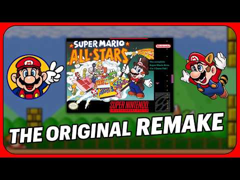 Super Mario All Stars: Nintendo's Original Greatest Hits Compilation is the Way Remakes Should Be