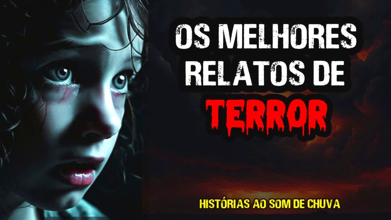 Melhores Histórias de Terror Mês de Junho
