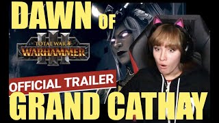 The Dawn of Grand Cathay | Total War: WARHAMMER III Reaction