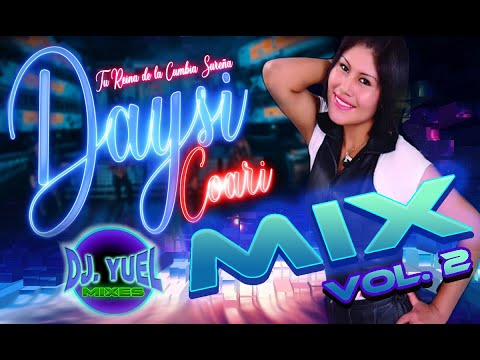 DAYSI COARI  Y SUS NENES DE LA CUMBIA SUREÑA MIX VOL 2 / MEZCLAS FIDE YUEL