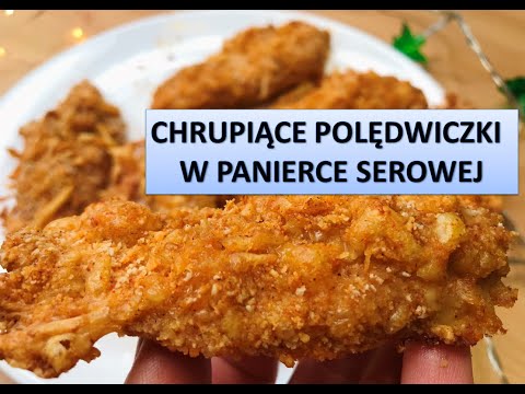 Soczyste i chrupiące polędwiczki z kurczaka w specjalnej panierce serowej. Lepszych nie jadłam!