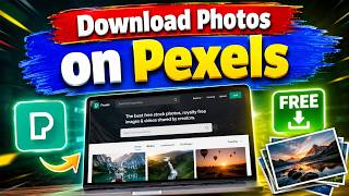How to Download FREE High-Quality Photos on Pexels | Beginner’s Step-by-Step Tutorial