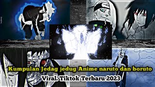 Download lagu KUMPULAN JEDAG JEDUG ANIME NARUTO DAN BORUTO VIRAL TIKTOK 2023 BANGLOW_ mp3