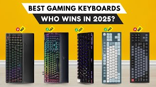 Best Gaming Keyboards 2025 [watch before you buy]
