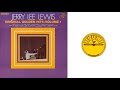 Jerry Lee Lewis - Move on Down the Line