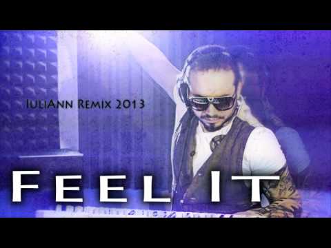 Inventive Sound ft. Danny D - Feel It (IuliAnn Remix 2013)