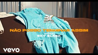 Boy Kheyd – Não Posso Terminar Assim ( Vídeo Official ) 6K