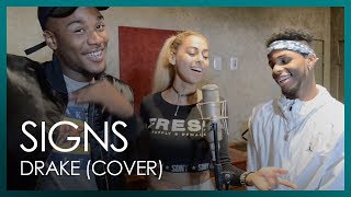 Drake - Signs (Cover by Sonna Rele and Ar&#39;mon &amp; Trey)