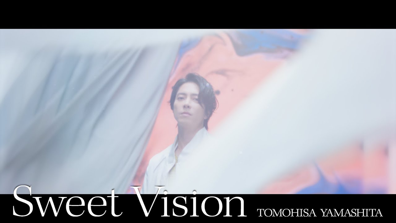 TOMOHISA YAMASHITA - 'Sweet Vision' MV thumnail