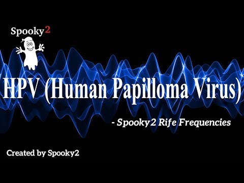 HPV Human Papilloma Virus - Spooky2 Rife Frequencies