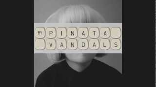 Birthday Cake by Pinata Vandals - Promotional Video 2013