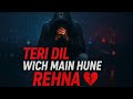 Tere Dil Vich Main Hun Rehna Dard Hua Dard Hua Dil Ko Thoda Dard Hua Sadstatus Viralvideo