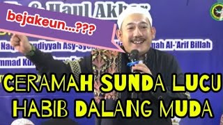 Download lagu Ceramah Sunda Lucu Al-Habib 'Abdurrohman bin Ahmad bin Sholeh Al-Kaff (Habib Dalang muda) dari Bogor mp3