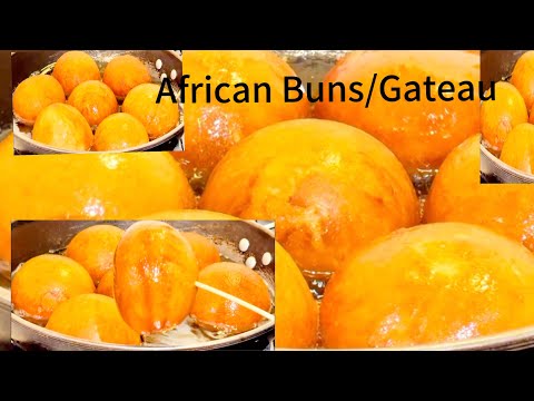 How to Make African/Nigerian Buns/Cameroonian Gateau:Very Soft, Fluffy, & Irresistible Recipe