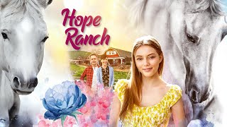 Hope Ranch : Riding Faith (2020) Full Movie Free - John Schneider, Grace Van Dien, Marisa Brown