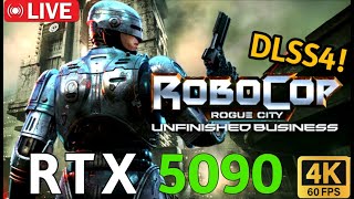 🔴 LIVE : Robocop Rogue City : Unfinished Business PC (4K60) - Story Playthrough Pt 1 🔴 RTX 5090