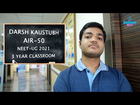 NEET UG 2021 Topper | Darsh Kaustubh - AIR 50 | "Proper Guidance is very important | Aakash BYJU’S