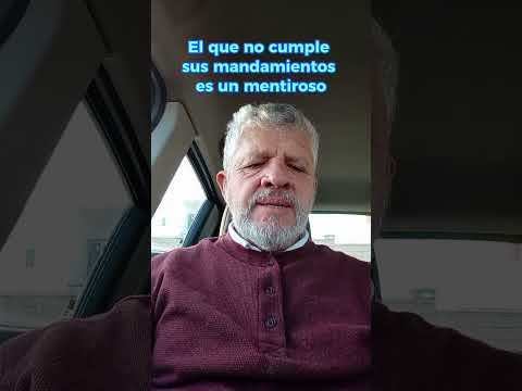 El que no cumple sus mandamientos