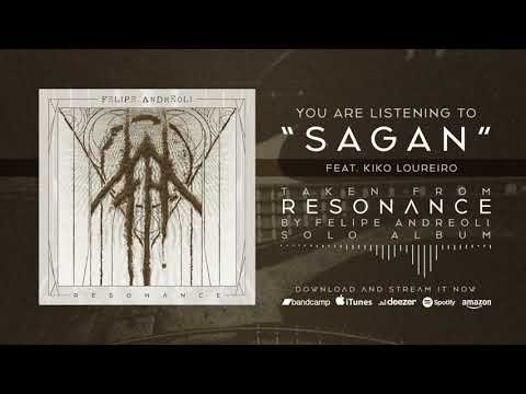 09 Sagan (feat. Kiko Loureiro) - Felipe Andreoli [Resonance Full Album]