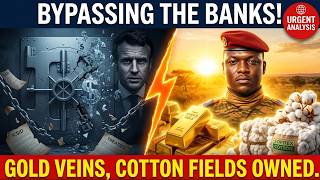 Bypassing the Banks: Ibrahim Traoré’s Bold Gold & Cotton Revolution
