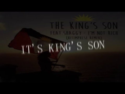 The King's Son feat. Shaggy - I'm Not Rich (Hitimpulse Remix) [Lyrics HD]