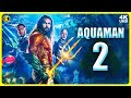 Aquaman 2 Movie Explained In Hindi Aquaman And The Lost Kingdom 4K VIDEO हिंदी में