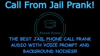 Phone Call From Jail Prank Audio