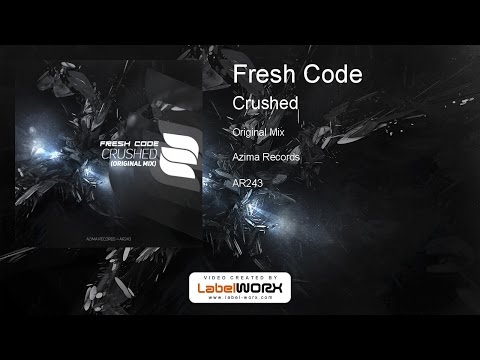 Fresh Code - Crushed (Original Mix)